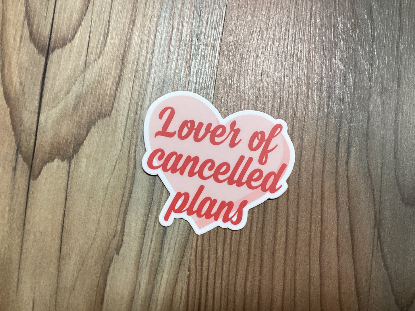 Cancelled Plans Sticker