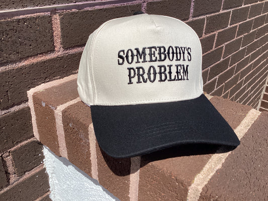 Somebody’s Problem Hat