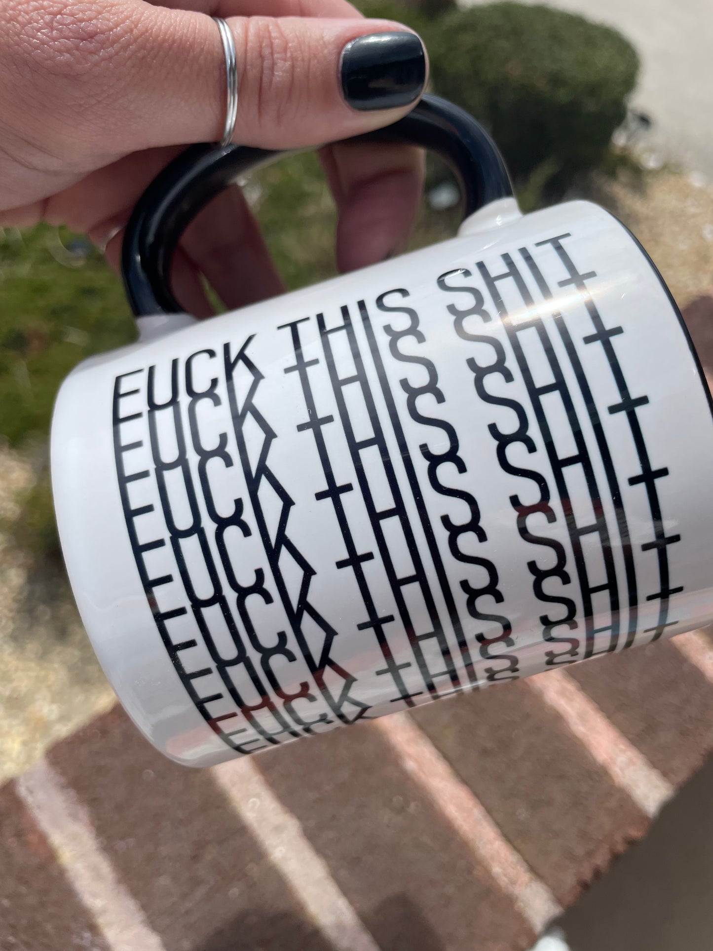 Fuck This Shit Mug