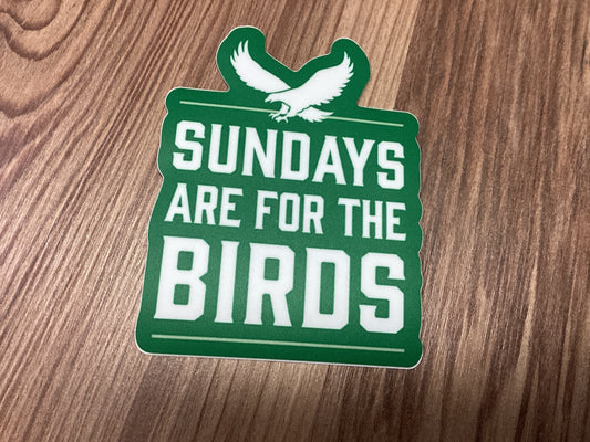 For The Birds Sticker