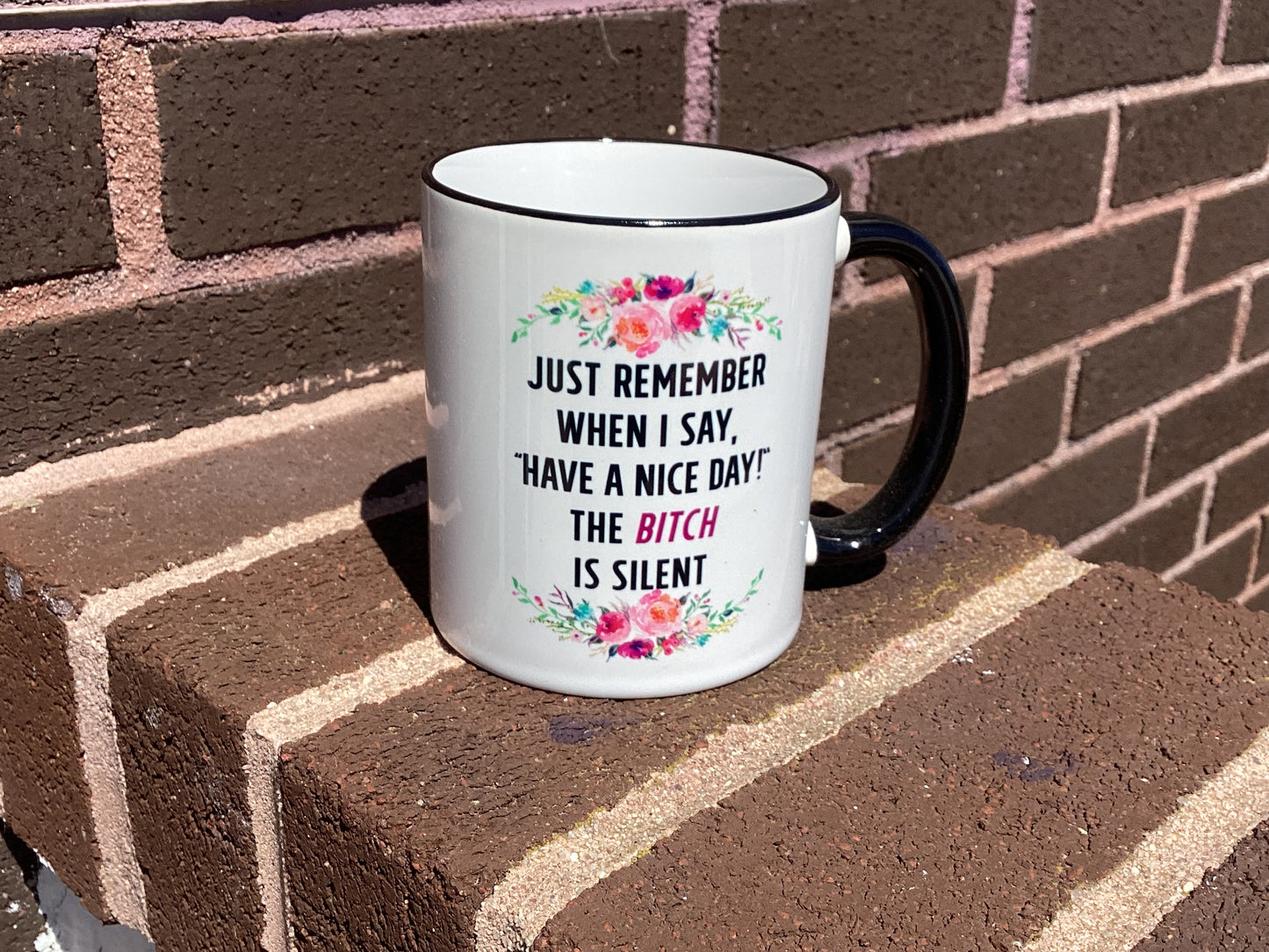 Just Remember Mug