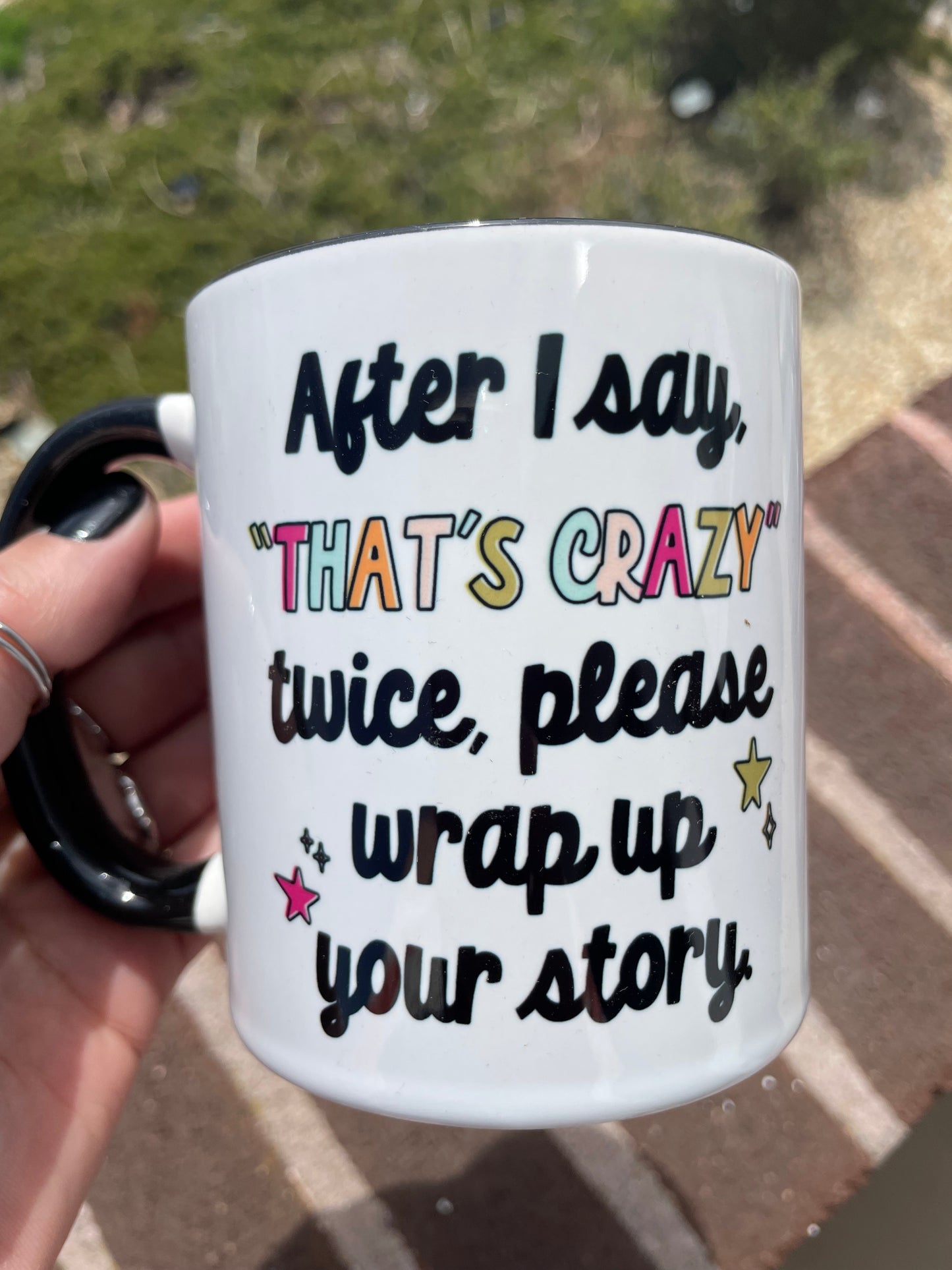“That’s Crazy” Mug