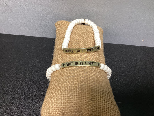 Make Shit Happen Stretch Bracelet